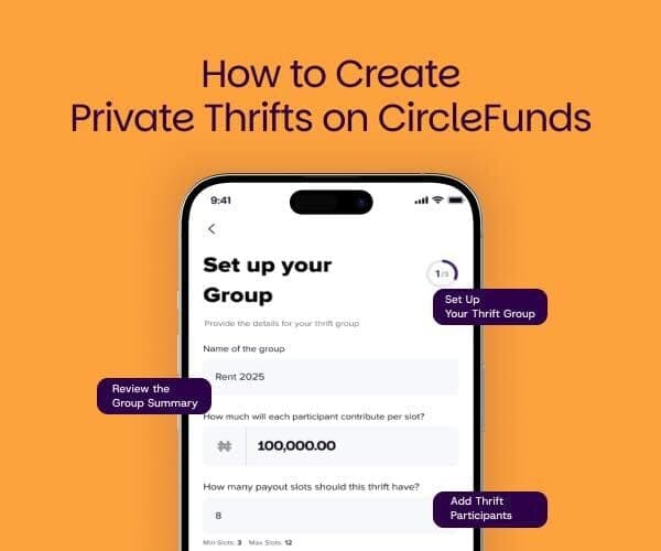 How to Create Private Thrifts on CircleFunds