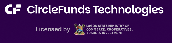 CircleFunds Technology — licensed by the Lagos State Ministry of Commerce, Cooperatives, Trade and Investment